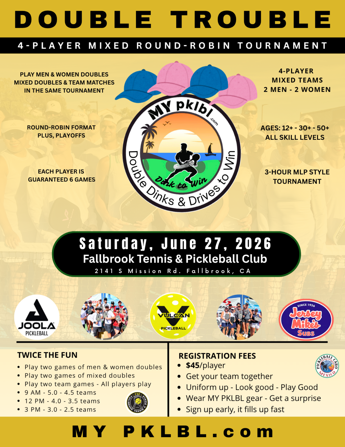 June 27, 2026 Fallbrook Pickleball Tournament